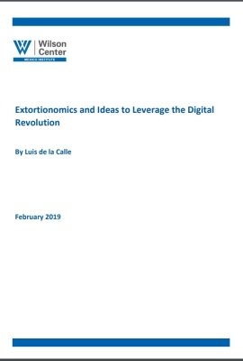 Extortionomics and Ideas to Leverage the Digital Revolution